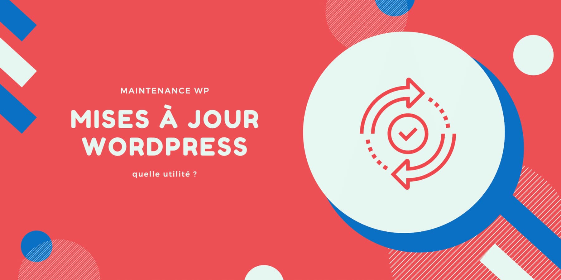 mises à jour WordPress - Maintenance WP