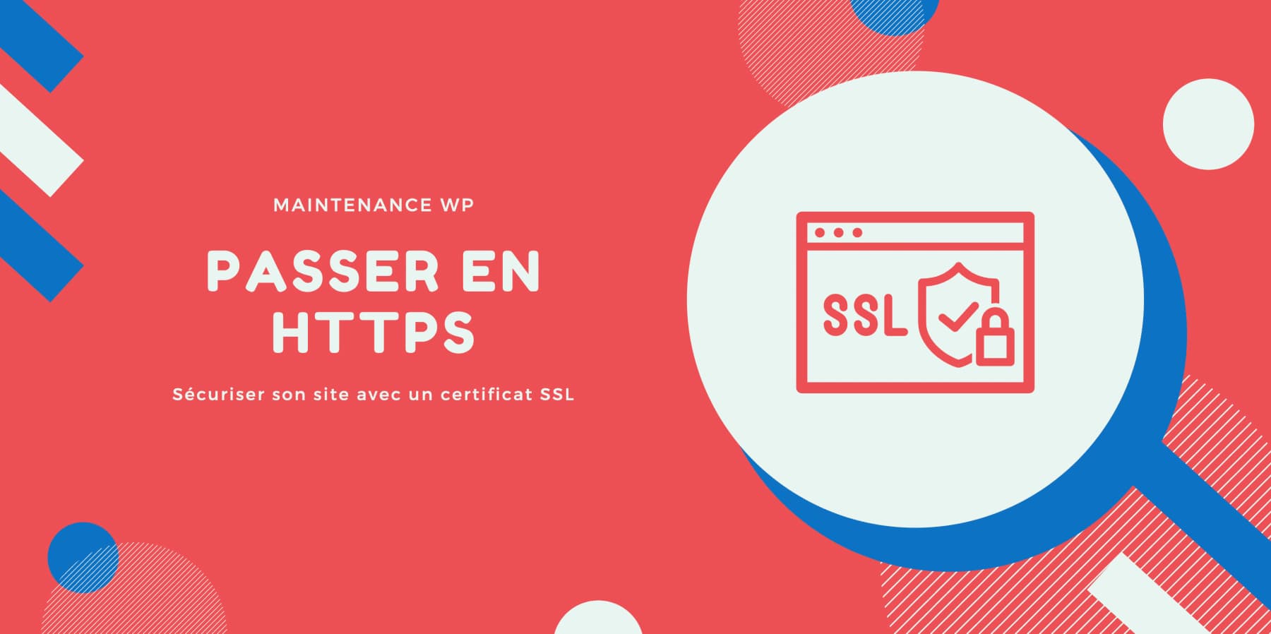 Installer un certificat SSL pour passer en HTTPS - Maintenance WP