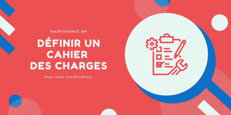 Définir un cahier des charges WordPress