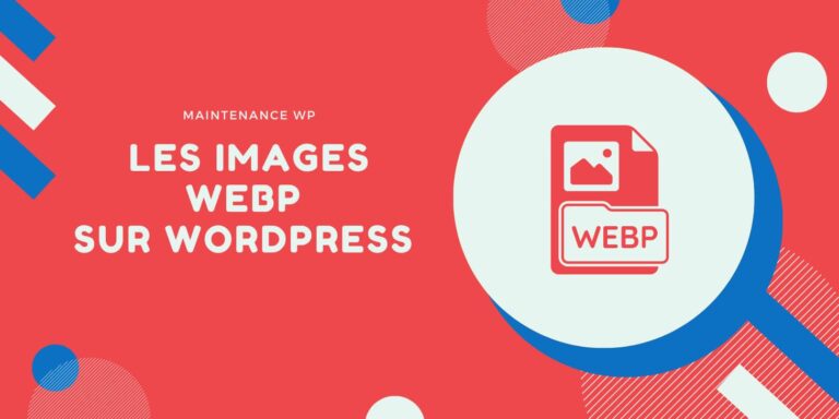 Les images WebP sur WordPress