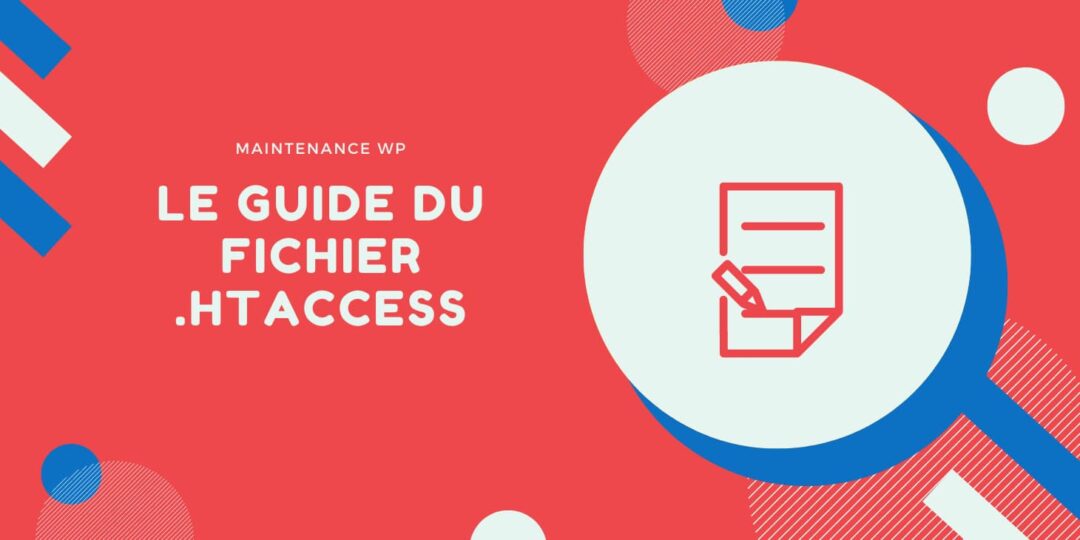 Qu’est-ce que le fichier .htaccess sur WordPress ?