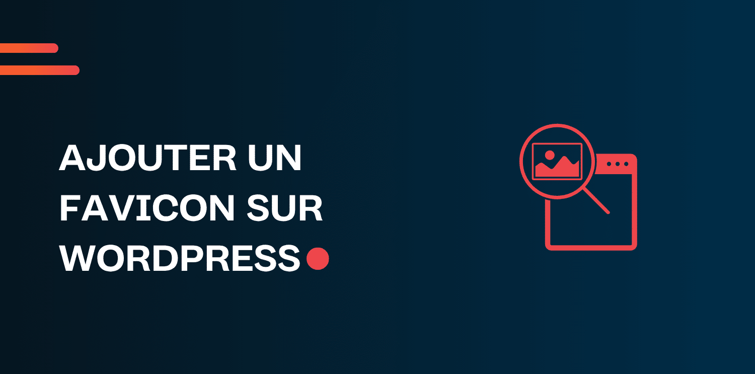 Comment ajouter un favicon sur WordPress